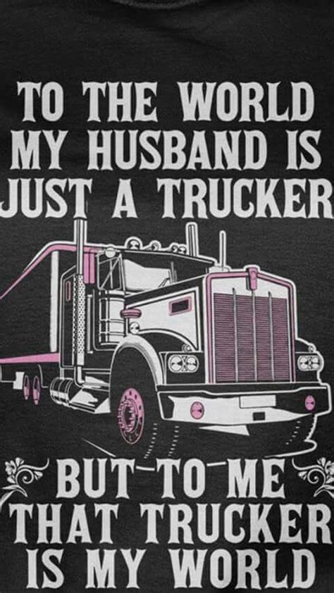 Dating a truck driver quotes
